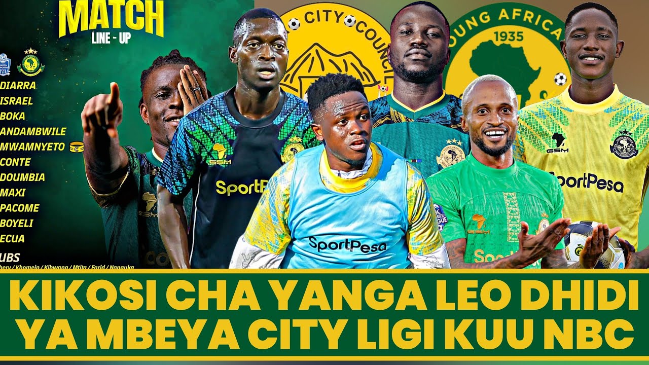 Kikosi Cha Yanga Kinachoanza Leo Dhidi Ya Mbeya City Mechi Ya Ligi Kuu ...