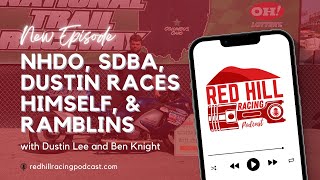 NHDRO, SDBA, Dustin Races Himself & Ramblins