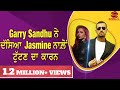 Prime Time (538) || Garry Sandhu ਨੇ ਦੱਸਿਆ Jasmine ਨਾਲ਼ੋਂ ਟੁੱਟਣ ਦਾ ਕਾਰਨ