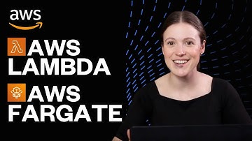 AWS Lambda and Fargate Explained in 7 Minutes