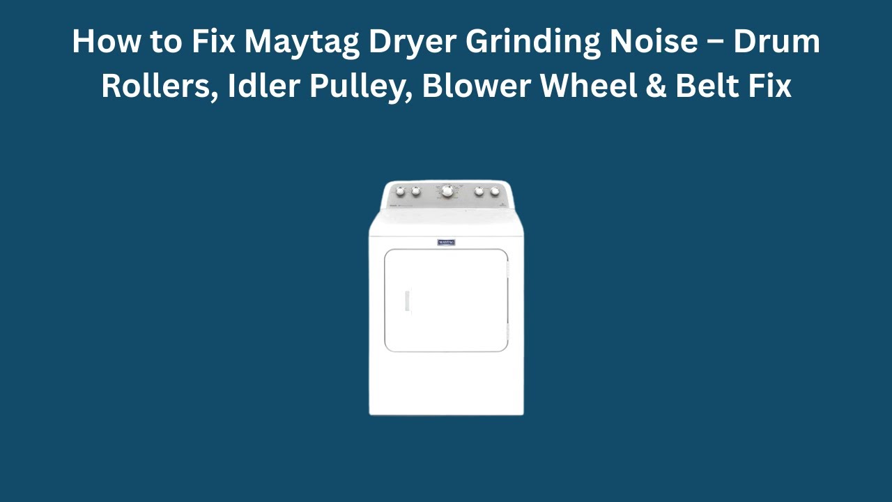 Как устранить скрежещущий шум в сушилке Maytag – ремонт барабанных роликов, натяжного шкива, вент...