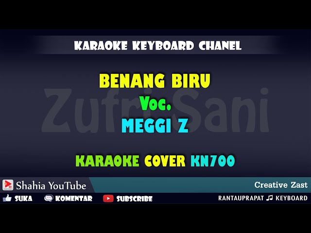 BENANG BIRU MEGGY Z KARAOKE - NADA PRIA class=