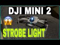 DJI MINI 2 STROBE LIGHT