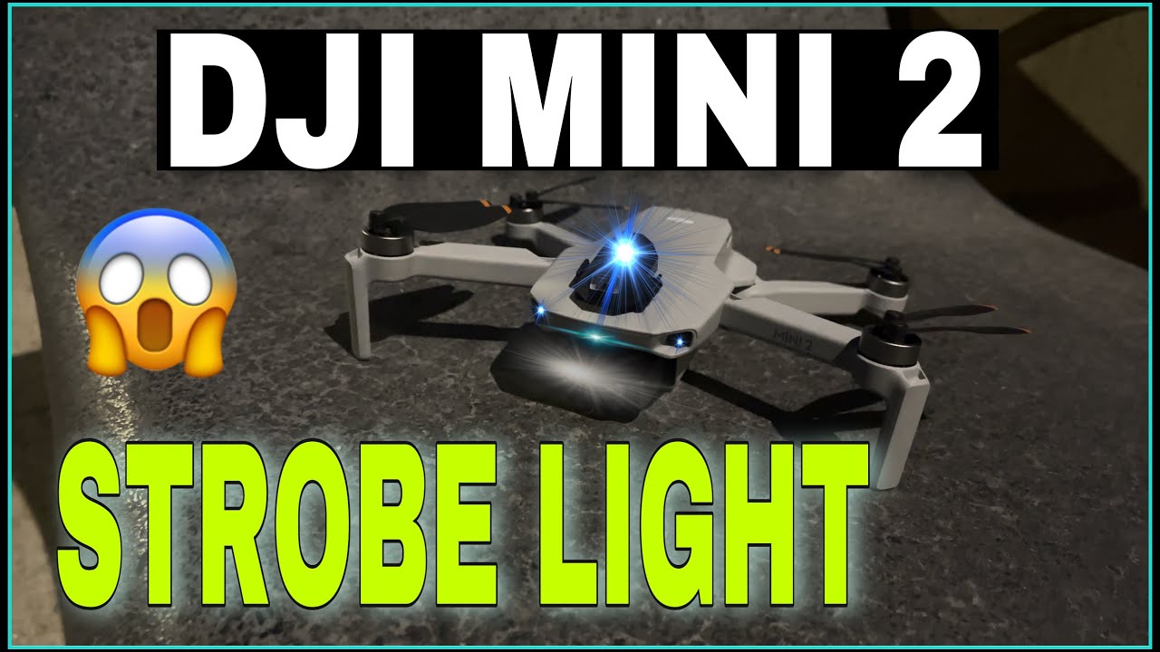 DJI MINI 2 STROBE LIGHT YouTube