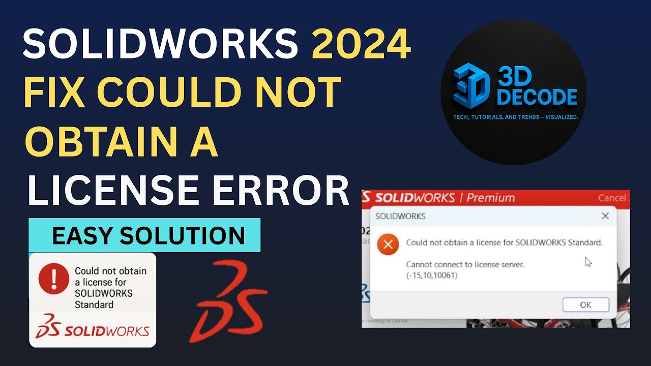 Fix “Could Not Obtain a License for SolidWorks Standard” Error