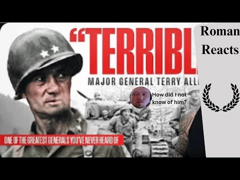 Roman Reacts: Most Gangster General Of WW2 - "Terrible" Terry Allen