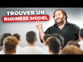 Comment trouver son business model  confrence live