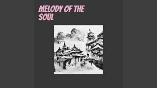 Melody of the Soul