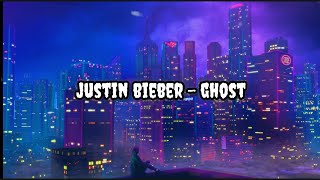 Download Lagu Justin Bieber - Ghost / Lirik Lagu MP3