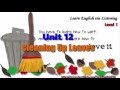 Learn English via Listening Level 1 Unit 12 Cleaning Up Leaves