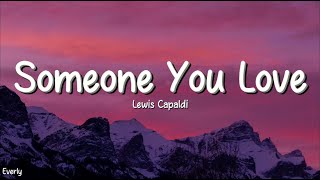 Lewis Capaldi - Someone You Loved (Lyrics) by Everly 192,993 views 1 month ago 3 minutes, 44 seconds