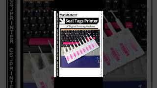 Seal Tags Barcode QR Code Variable Data UV Digital Printing Machine #sealtagprinter #plasticsealtag