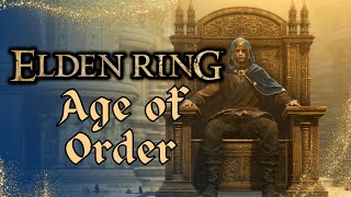 Elden Ring - Age of Order Ending (Full Brother Corhyn/Gold Mask Quest)