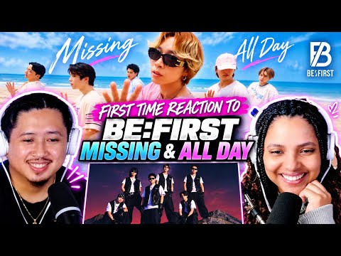 BE:FIRST MISSING & ALL DAY MUSIC VIDEO FIRST TIME REACTION | New Fans Alert!