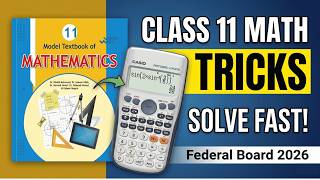 Calculator Tricks for Class 11 Mathematics | Federal Board 2026 | Solve Fast