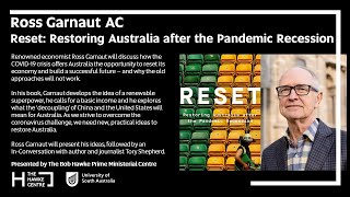 Reset: Restoring Australia After the Pandemic Recession with Ross Garnaut AC