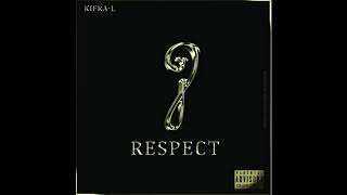 Kifra - L RESPECT