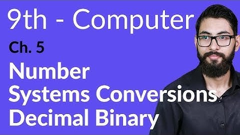 9th Class Computer - Ch 5 - Number Systems Conversions - Matric Part 1 Computer