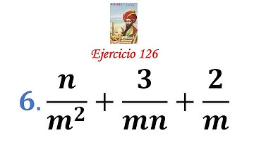 Algebra de Baldor: Ejercicio 126 - Problema 6: n/m^2 +3/mn+2/m