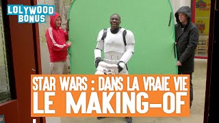 Star wars dans la vraie vie : Le making of