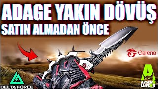 Yeni Adage Bıçağını Satın Aldım İlk Oynanış Animasyonlar Aşırı Akıcı Garena Delta Force