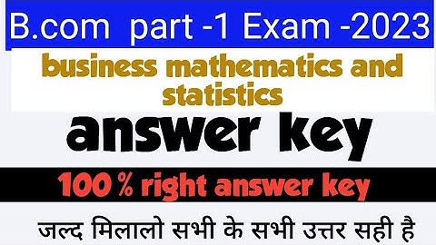 lnmu b.com part 1 business mathematics and statistics true and false answer key 2023 exam मिलालो
