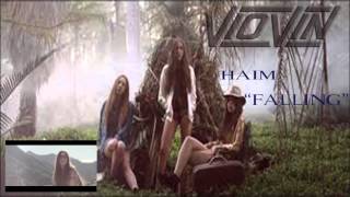 HAIM - "Falling" (VioVinRemix)