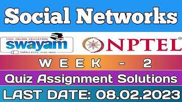 Social Networks | NPTEL | Week2 | Assignment 2 Solution | Jan 2023