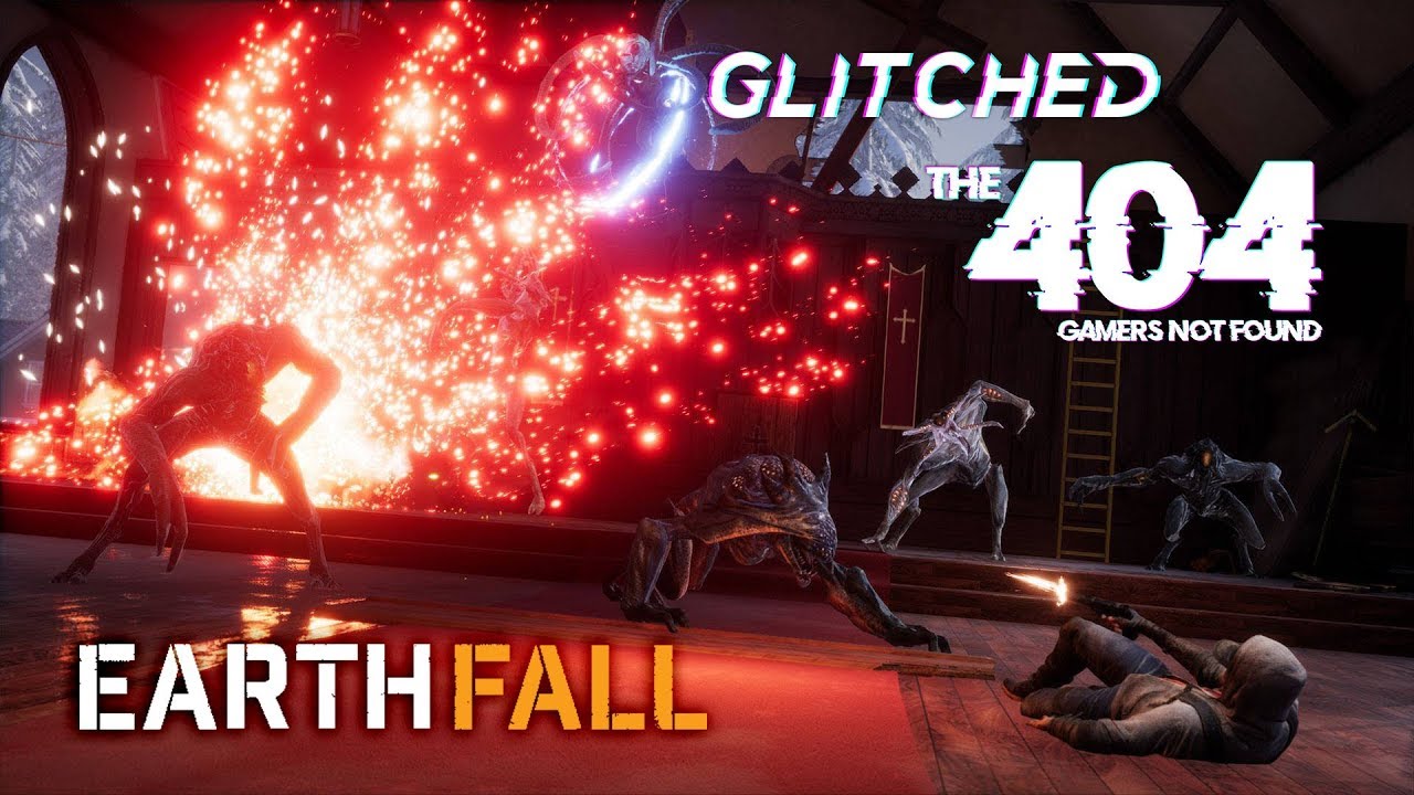 Glitched | The 404: Earthfall Lets Play