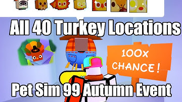 All 40 Turkey Locations in Pet Sim 99 | Autumn Event | Secret Locked Door