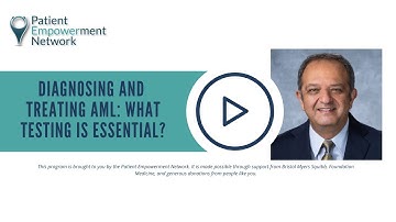 Diagnosing and Treating AML: What Testing Is Essential?