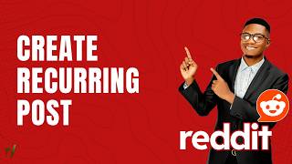 How to Create Recurring Posts in Reddit | Quick Tutorial 2026