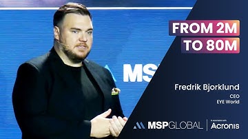 From 2M to 80M: The Fastest Cybersecurity SaaS Turnaround in the Nordics - MSP GLOBAL 2025