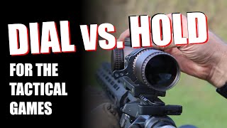 Dial vs. Hold for The Tactical Games