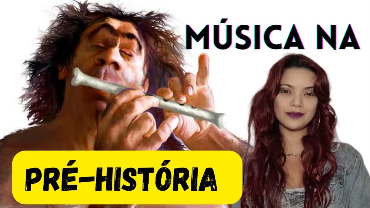 Curiosidades na História da Música #7 - MÚSICA na PRÉ-HISTÓRIA 🦴 - YouTube