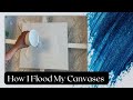 #244 How to Flood a Canvas for Fluid Art | Acrylic Pour Painting | Abstract | Fluid Painting