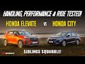 Honda city vs honda elevate  handling performance  ride compared  zigwheelscom
