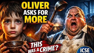 ICSE Treasure Chest: Oliver Asks for More by Charles Dickens | Full Chapter Explained