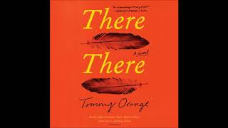There There, by Tommy Orange Audiobook Excerpt