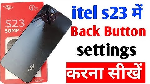 Itel S23 Back Button Settings | Navigation Bar Settings | Itel S23 Back Button Show Kaise Kare |