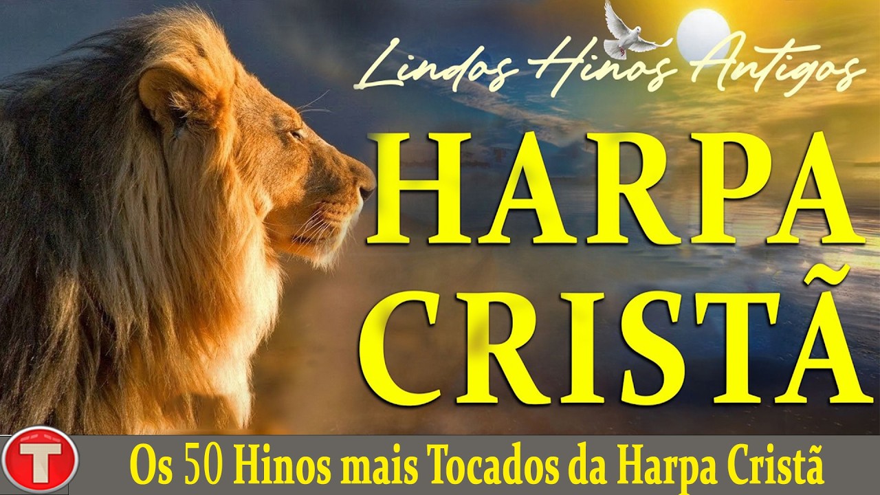 Louvores Da Harpa Cristã - 50 Hinos Que Falam do Sangue de Jesus | Hinos da Harpa Cristã mais Lindos