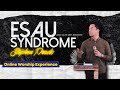 Esau Syndrome | Stephen Prado