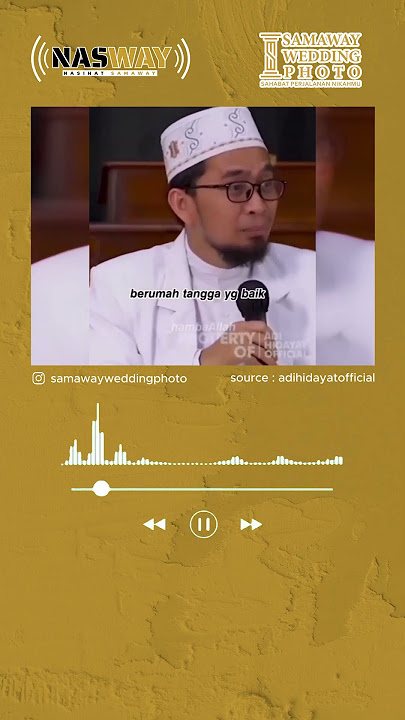 Nasehat Pernikahan Ustadz Adi Hidayat