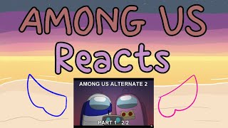 Among Us Reacts to Among Us Animation Alternate 2 Part 1 - Rescue 2/2 (Made By Rodamrix)