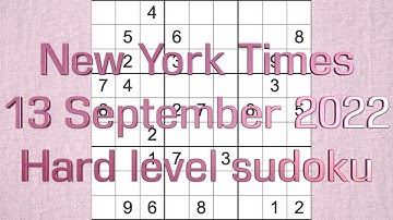 Sudoku solution – New York Times sudoku 13 September 2022 Hard level