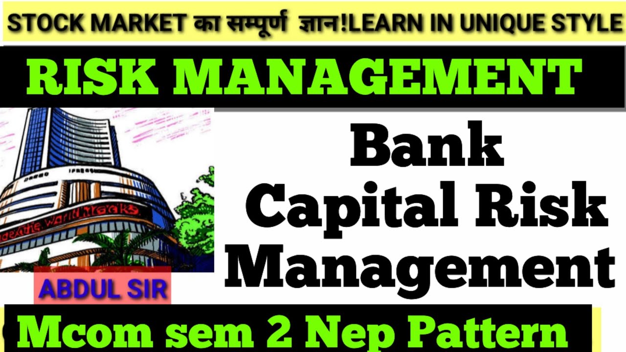 Bank CREDIT RISK Management Evaluation & Procedures Capital Adequacy ...