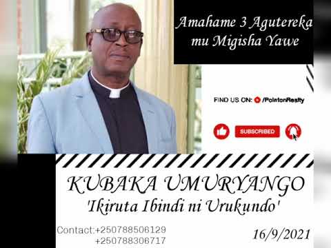 CHANI Family Tv Presents 'Amahame 3 Agutereka mu Migisha Yawe' by Pastor Dr. GAKWAYA Emmanuel