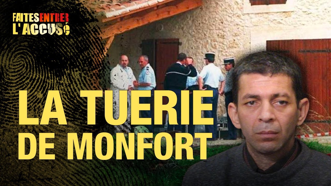 Faites Entrer l&rsquo;Accusé : la tuerie de Monfort