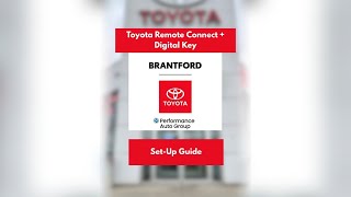 Toyota Digital Key | Set Up Guide | Brantford Toyota