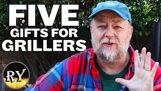 Five Gift Ideas For Grillers